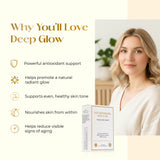Woman with 'Deep Glow' product packaging and benefits listed on a white background